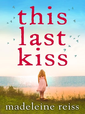 cover image of This Last Kiss